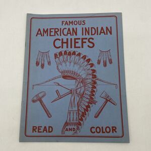 1951 Famous American Indian Chiefs Read and Color Booklet Eukabi Eugene Bischoff